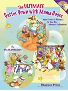 Ultimate Gettin' Down With Mama Goose by Burrows Mark for Director's Kit (Bk/enhanced Cd/listn)