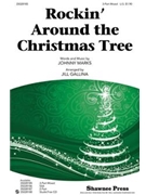 Rockin' Around The Christmas Tree by Marks Johnny - Gallina Jill - for 3-Part Mixed