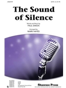 Sound Of Silence by Simon Paul - Hayes Mark - Simon And Garfunkel for SATB