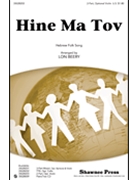 Hine Ma Tov by - Beery Lon - for 2-Part