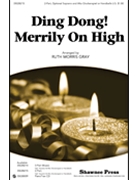 Ding Dong Merrily On High by - Gray Ruth Morris - for 2-Part