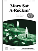Mary Sat a-Rockin' by Gilpin Greg for SSAB