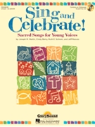 Sing and Celebrate - Sacred Songs for Young Voices by Various for Book and CD (Bk/CD/Repros)