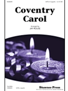 Coventry Carol by - Rouse Jay - for SATB