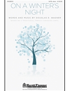 On A Winter's Night by - Wagner Douglas E - for SATB