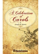 Celebration Of Carols by Martin Joseph M for Preview Pak