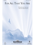 For All That You Are by Koerts James for SATB