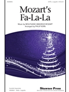 Mozart's Fa-la-la by Mozart Wolfgang Amadeus - Kern Philip - for SATB