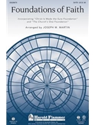 Foundations Of Faith by - Martin Joseph M - for SATB