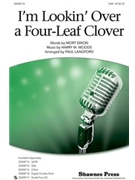 I'm Looking Over A 4 Leaf Clover by Dixon Mort - Langford Paul - for SAB