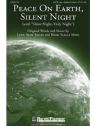 Peace On Earth Silent Night by Mayo Becki Slagle for SATB