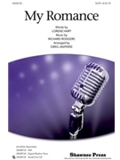 My Romance by Rodgers and Hart - Jasperse Greg - for SATB