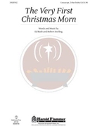 Very First Christmas Morn by Rush and Sterling for Unison/2-Part