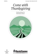 Come With Thanksgiving by Schram Ruth Elaine for Unison/2-Part