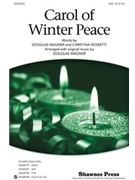 Carol Of Winter Peace by Traditional English - Wagner Douglas E - for SAB