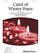 Carol Of Winter Peace by Traditional English - Wagner Douglas E - for SSA