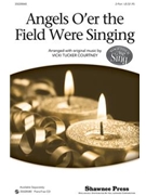 Angels O'er The Field Were Singing by Courtney Vicki Tucker for 2-Part