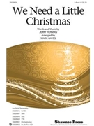 We Need A Little Christmas by Herman Jerry - Hayes Mark - for 2-Part