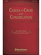 Carols For Choir & Congregatio by - Martin Joseph M - for CD