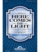 Here Comes The Light by Graham Joseph - Yane John - for TTBB