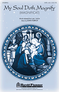 My Soul Doth Magnify (Magnificat) by Purifoy John for SATB