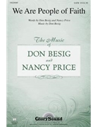 We Are People Of Faith by Besig Don for SATB