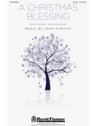 Christmas Blessing by Purifoy John for SATB