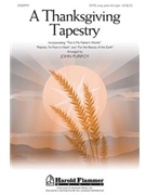 Thanksgiving Tapestry by - Purifoy John - for SATB