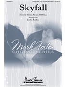 Skyfall by Atkins Adele - Redford J A C - Adele for SATB divisi