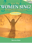 Let the Women Sing by Gilpin Greg - Gilpin Greg - for SSA Collection