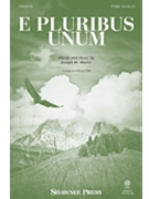 E Pluribus Unum by Martin Joseph M for TTBB