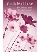 Canticle of Love by Martin Joseph M for SATB