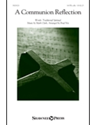 Communion Reflection by Clark Mark - Nix Brad - for SATB