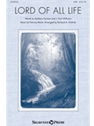 Lord of All Life by Barbara Furman and Pat - Nichols Richard - for SATB