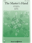 Master's Hand by Eggleston Tom - Nix Brad - for SATB