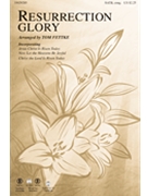 Resurrection Glory by - Fettke Tom - for SATB