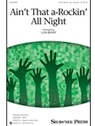 Ain't That A-Rockin' All Night by Spirituals - Lon Beery - for 3-Part Mixed