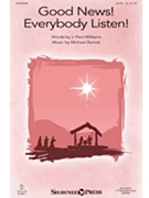 Good News Everybody Listen by Barrett and Will for SATB