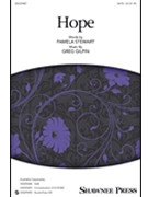 Hope by Gilpin Greg Pamela Stewart for SATB and Piano