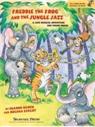 Freddie the Frog and The Jungle Jazz by Burch/Eckert for Director's Kit