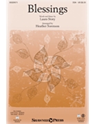Blessings by Story Laura Mixon - Sorenson Heather - for SSA