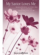 My Savior Loves Me by Besig and Price for SATB