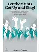 Let The Saints Get Up And Sing! by - Raney Joel - for Accompaniment CD
