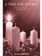 Time For Advent by Harris Stewart for 2-Part Mixed