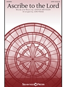 Ascribe to the Lord by Metzger Joshua - Paige Jon - for SATB