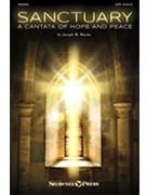 Sanctuary A Cantata of Hope and Peace by Martin Joseph M for Listening CD 10-Pak