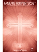 Fanfare for Pentecost by Purifoy John for SATB