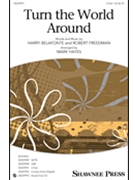 Turn the World Around by Freedman Robert - Hayes Mark - for 2-Part