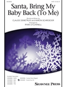 Santa Bring My Baby Back (To Me) by Demetrius Claude - O'Connell Ryan - Elvis Presley for SATB