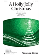 Holly Jolly Christmas by Marks Johnny - Gilpin Greg - for SAB